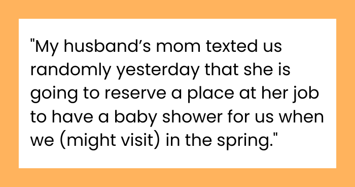 ‘Apparently I’m Not Needed’: MIL Melts Down When Her Baby Shower Idea Is Rightfully Rejected