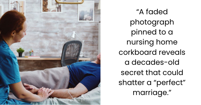 I Found Proof My Mom Had an Affair  In a Nursing Home Room